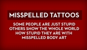 Misspelled tattos - Don't follow these stupid examples